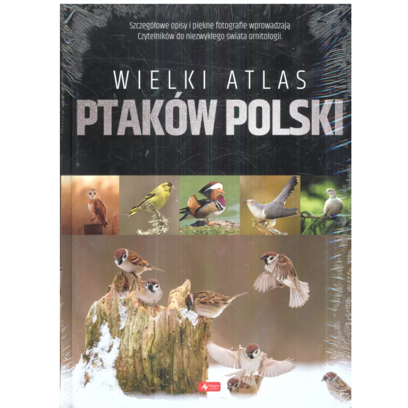 WIELKI ATLAS PTAKÓW POLSKI - Dragon