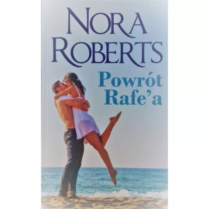 POWRÓT RAFEA Nora Roberts - HarperCollins