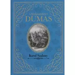 KAROL SZALONY Aleksander Dumas - Hachette