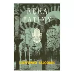 RĘKA FATIMY Ildefonso Falcones - Albatros