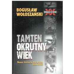 TAMTEN OKRUTNY WIEK Bogusław Wołoszański - Colori