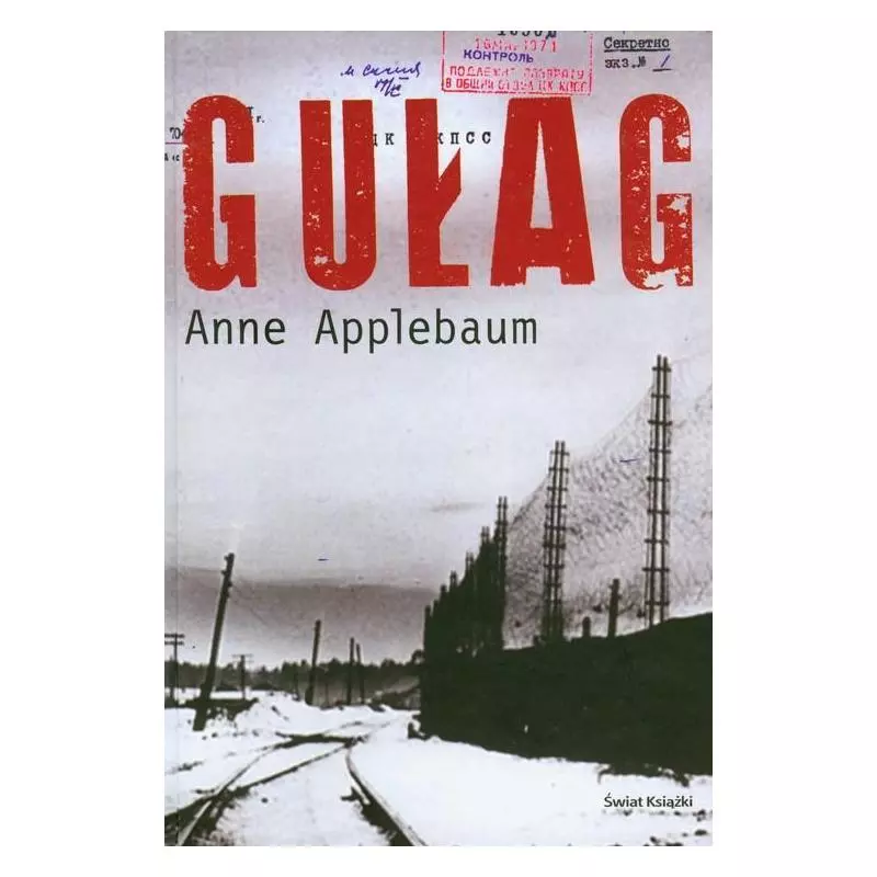 GUŁAG Anne Applebaum - Świat Książki