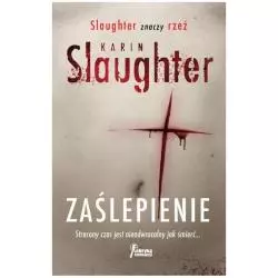ZAŚLEPIENIE Karin Slaughter - WAB