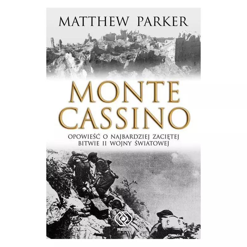 MONTE CASSINO Matthew Parker - Rebis