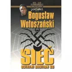 SIEĆ OSTATNI BASTION SS Bogusław Wołoszański - Wołoszański