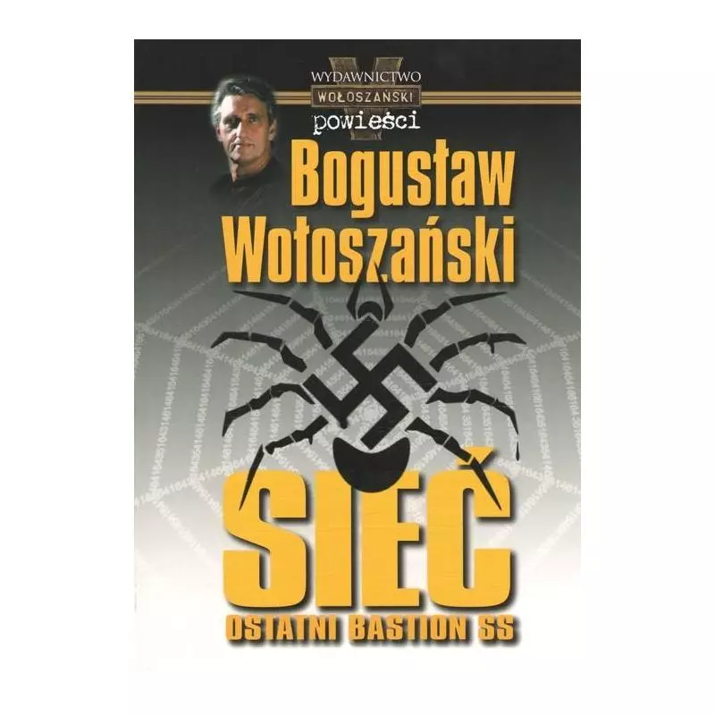 SIEĆ OSTATNI BASTION SS Bogusław Wołoszański - Wołoszański