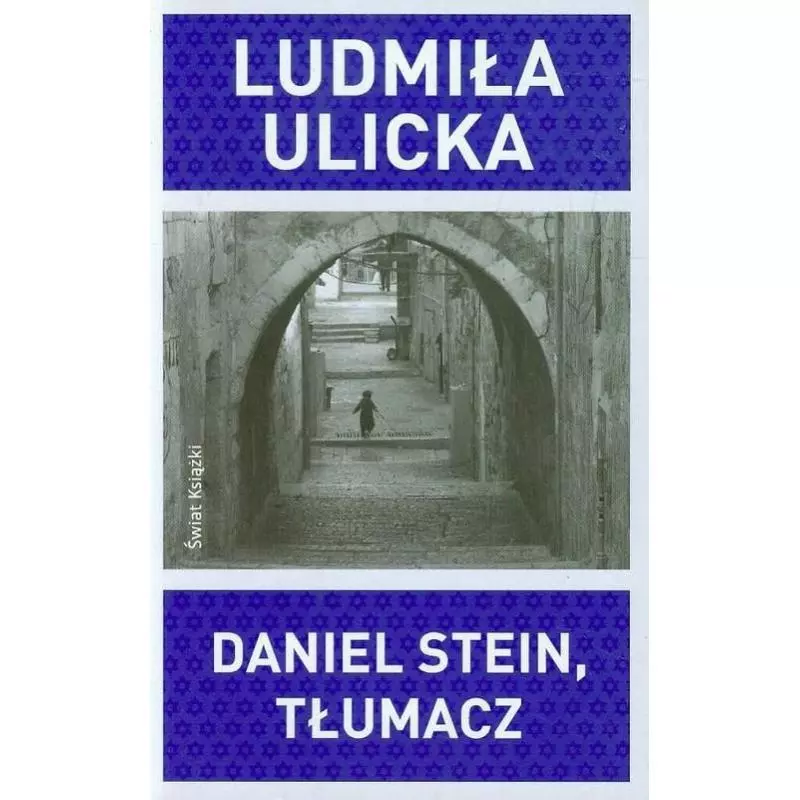 DANIEL STEIN, TŁUMACZ Ludmiła Ulicka - Świat Książki