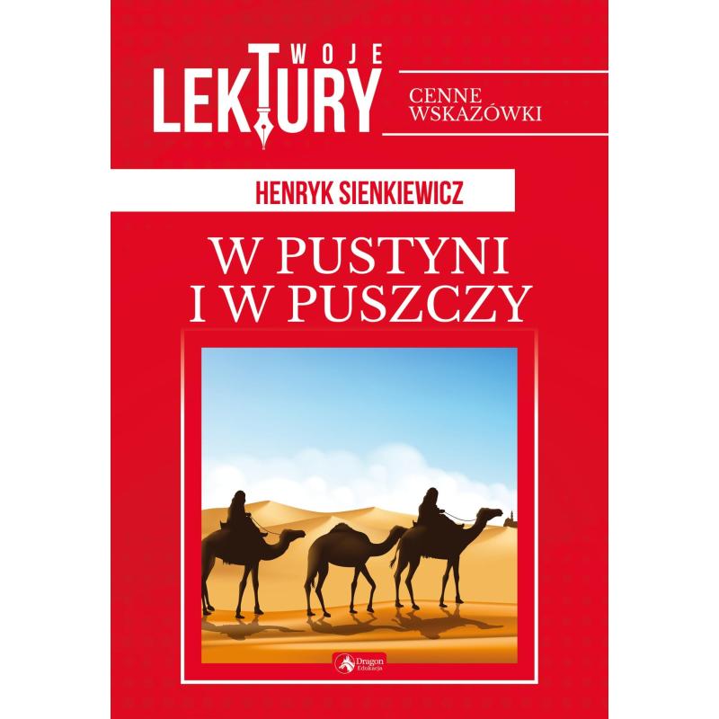 W PUSTYNI I W PUSZCZY TWOJE LEKTURY