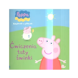 ĆWICZENIA TATY ŚWINKI ŚWINKA PEPPA KSIĄŻECZKI Z PÓŁECZKI - Media Service Zawada