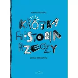 KRÓTKA HISTORIA RZECZY Monika Utnik-Strugała - Zuzu Toys