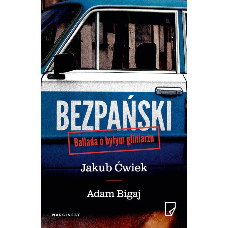 BEZPAŃSKI. BALLADA O BYŁYM GLINIARZU