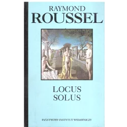 LOCUS SOLUS Raymond Roussel - Piw