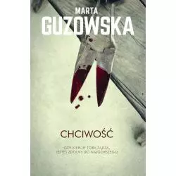 CHCIWOŚĆ Marta Guzowska - Burda Książki