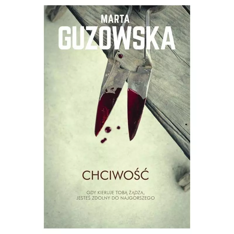 CHCIWOŚĆ Marta Guzowska - Burda Książki