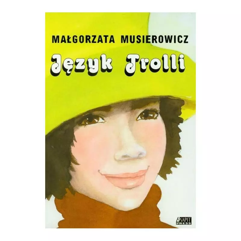 JĘZYK TROLLI Małgorzata Musierowicz - Akapit Press