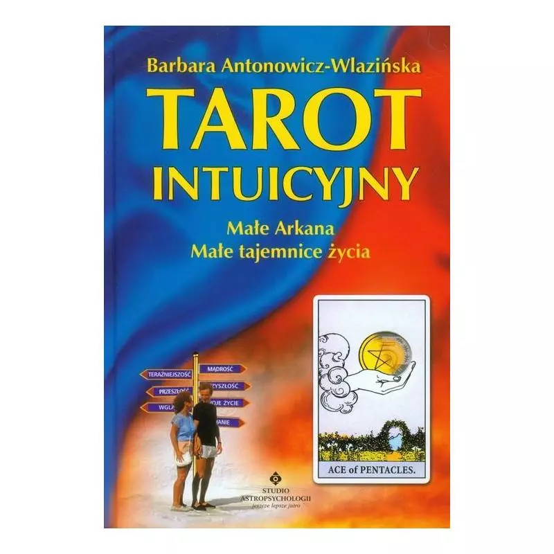 TAROT INTUICYJNY Barbara Antonowicz-Wlazińska - Studio Astropsychologii