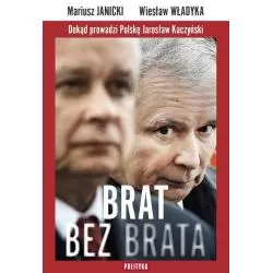 BRAT BEZ BRATA Wiesław Władyka, Mariusz Janicki - Polityka