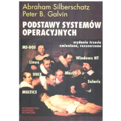 PODSTAWY SYSTEMÓW OPERACYJNYCH Peter B. Galvin, Abraham Silberschatz - WNT