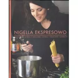 NIGELLA EKSPRESOWO SMACZNIE I SZYBKO Nigella Lawson - Filo