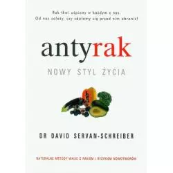 ANTYRAK. NOWY STYL ŻYCIA David Servan-Schreiber - Albatros