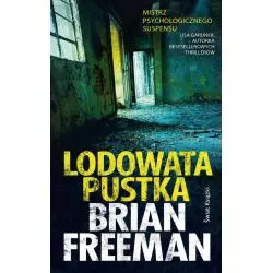 LODOWATA PUSTKA Brian Freeman - Świat Książki