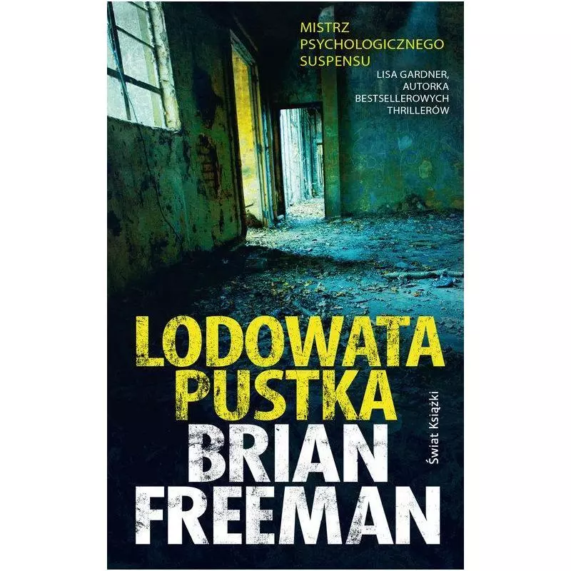 LODOWATA PUSTKA Brian Freeman - Świat Książki