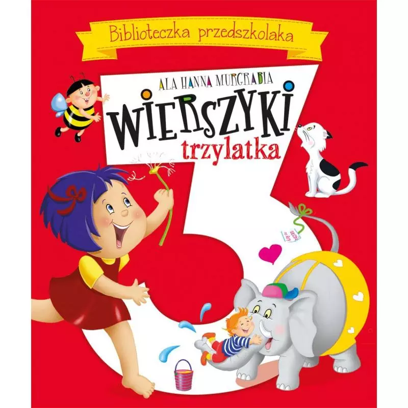 WIERSZYKI TRZYLATKA Ala Hanna Murgrabia - Olesiejuk