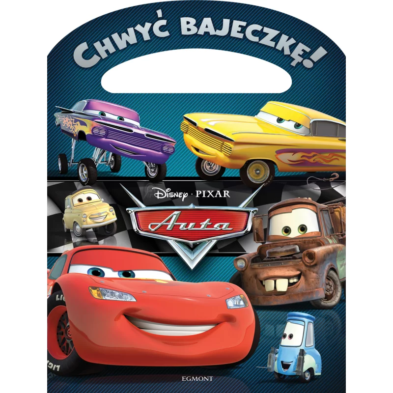 CHWYĆ BAJECZKĘ DISNEY AUTA - Egmont