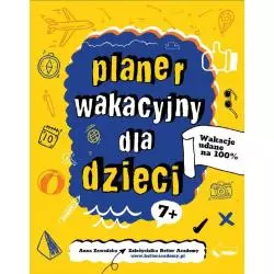 PLANER WAKACYJNY DLA DZIECI Anna Zawadzka - Better Academy