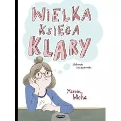 WIELKA KSIĘGA KLARY Marcin Wicha 7+ - Mamania