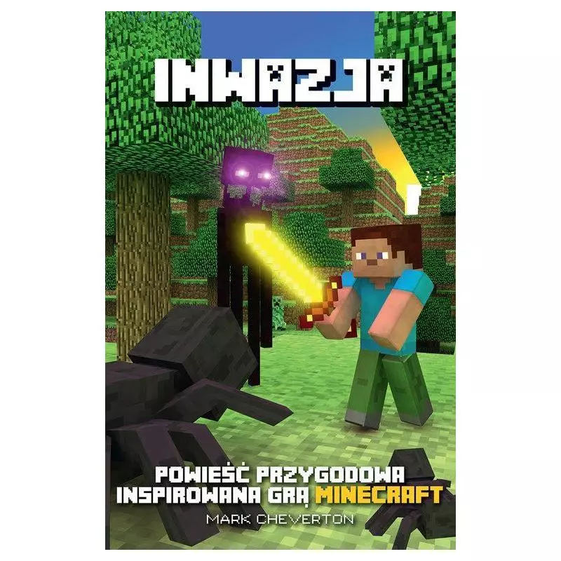 MINECRAFT INWAZJA Mark Cheverton - Wilga