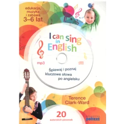 I CAN SING IN ENGLISH + CD 3-6 LAT - Poltext