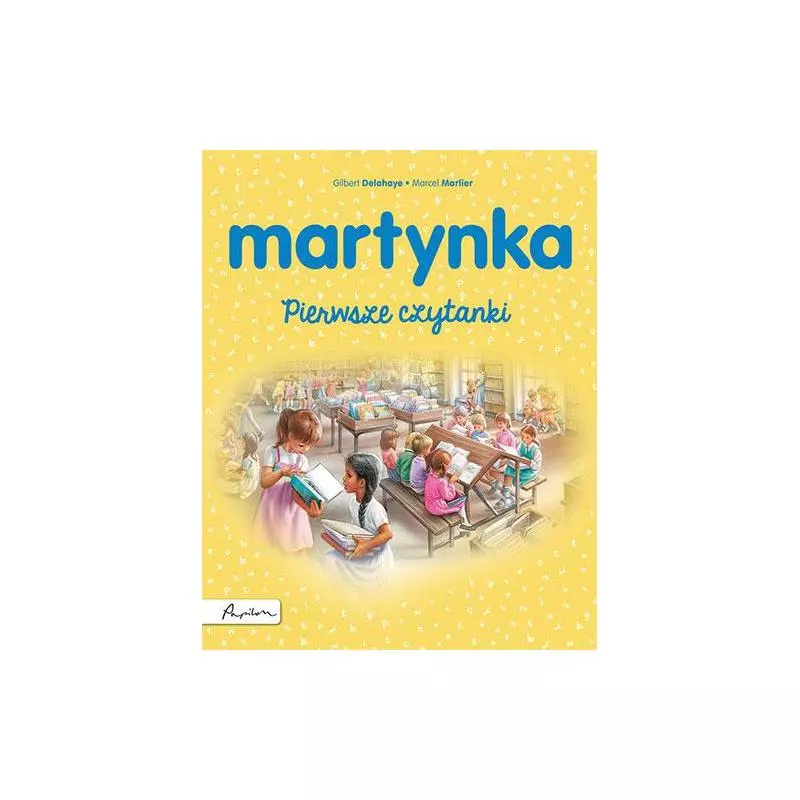 MARTYNKA PIERWSZE CZYTANKI Gilbert Delahaye 7+ - Papilon