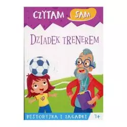 DZIADEK TRENEREM CZYTAM SAM 7+ - Olesiejuk