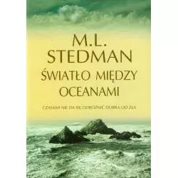 ŚWIATŁO MIĘDZY OCEANAMI M.L. Stedman - Albatros