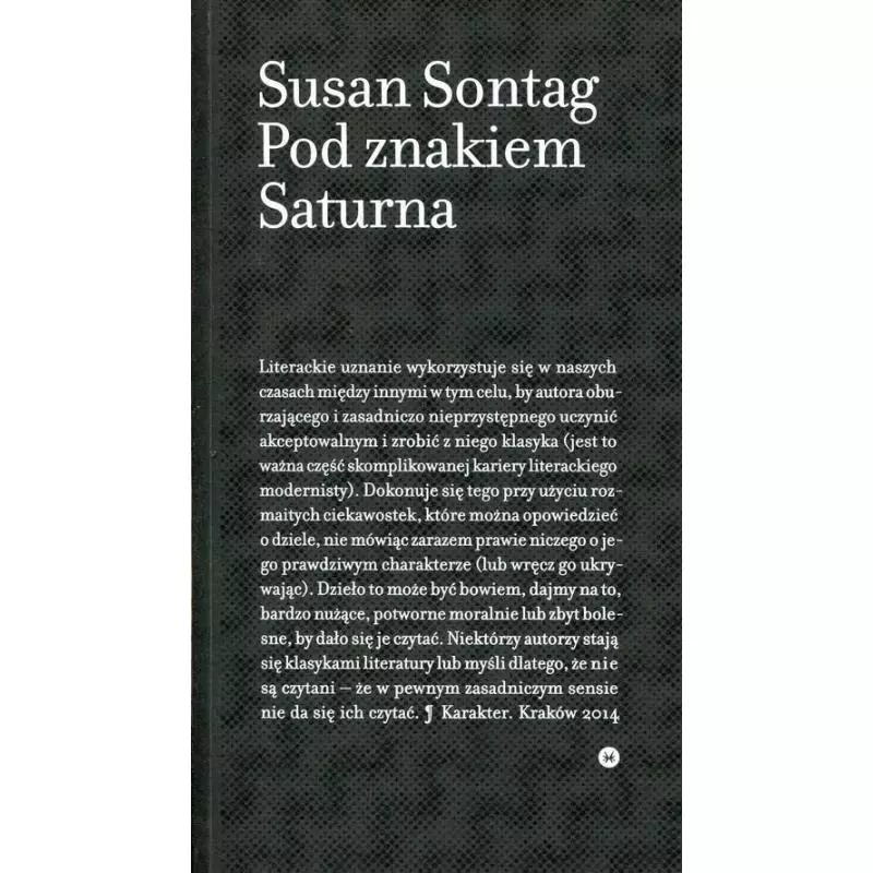 POD ZNAKIEM SATURNA Susan Sontag - Karakter