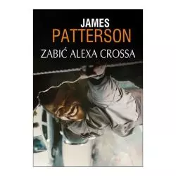 ZABIĆ ALEXA CROSSA James Patterson - Albatros