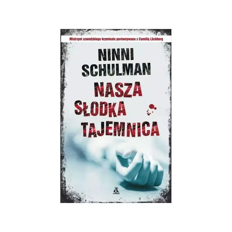 NASZA SŁODKA TAJEMNICA Ninni Schulman - Amber