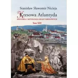 KRESOWA ATLANTYDA Stanisław Sławomir Nicieja - Wydawnictwo MS