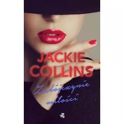 ZABÓJCZYNIE MIŁOŚCI Jackie Collins - WAB