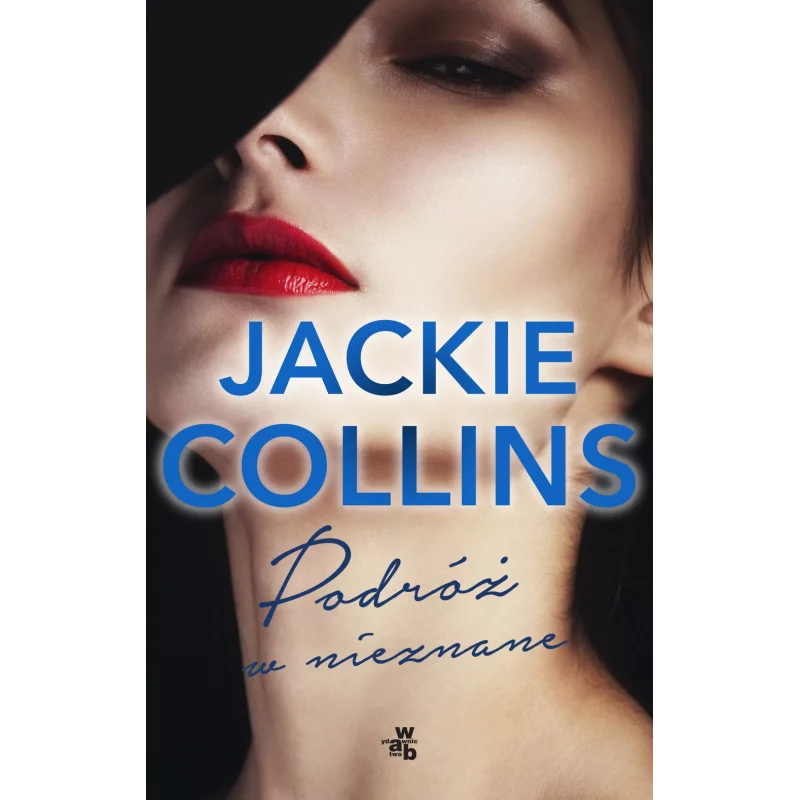 PODRÓŻ W NIEZNANE Jackie Collins - WAB