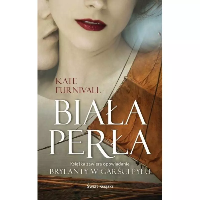 BIAŁA PERŁA Kate Furnivall - Świat Książki BIAŁA PERŁA Kate Furnivall - Świat Książki