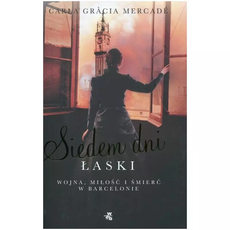 SIEDEM DNI ŁASKI Carla Gracia Mercade - WAB