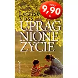 UPRAGNIONE ŻYCIE Voss Louise - Świat Książki