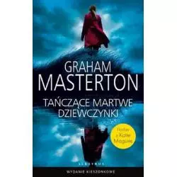 TAŃCZĄCE MARTWE DZIEWCZYNKI Graham Masterton - Albatros