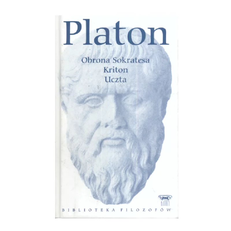 OBRONA SOKRATESA KRITON UCZTA Platon - Hachette