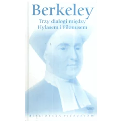 TRZY DIALOGI MIĘDZY HYLASEM I FILONUSEM George Berkeley - Hachette