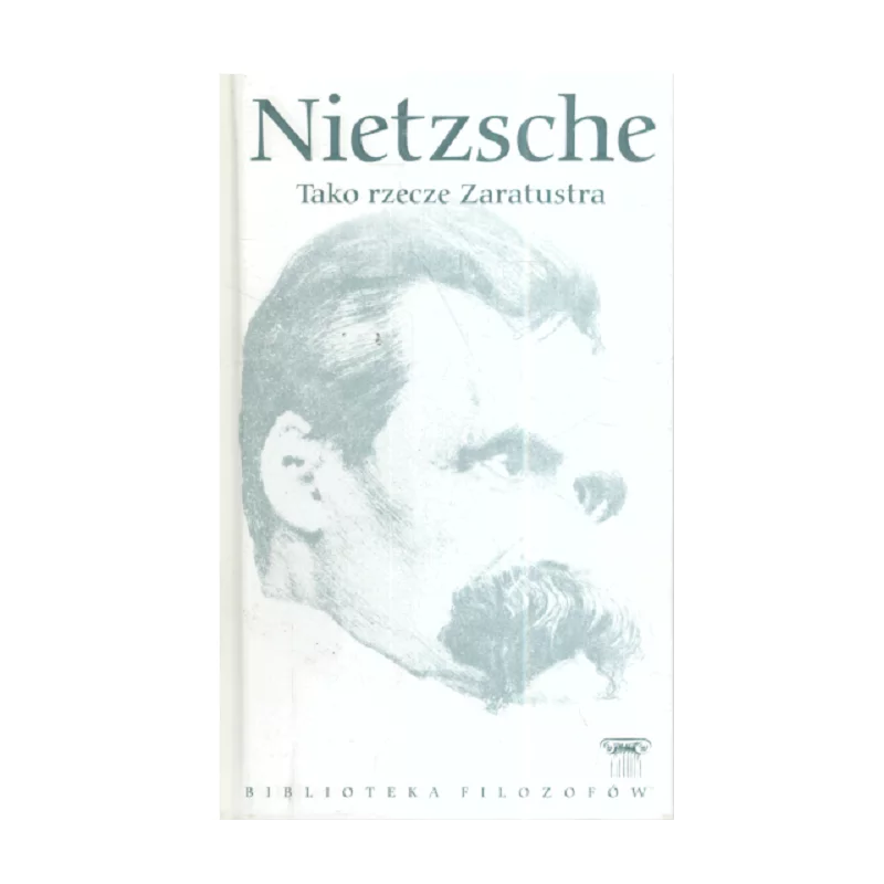 TAKO RZECZE ZARATUSTRA Friedrich Nietzsche - Hachette