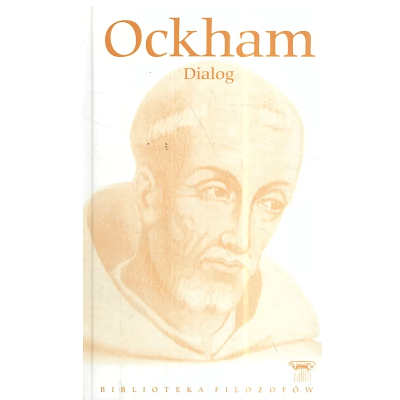 OCKHAM DIALOG Wilhelm Ockham - Hachette