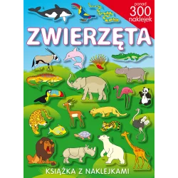 ZWIERZĘTA KSIĄŻKA Z NAKLEJKAMI Klaudia May - Wilga
